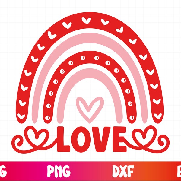 Love Rainbow SVG, Kids Valentine svg, Valentines Day svg, Toddler Valentines, Valentine Baby svg Files For Cricut
