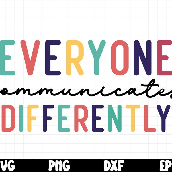 Autism svg, Everyone Communicates Differently svg, Autism Awareness sublimate designs download, puzzle svg Files Forc Cricut