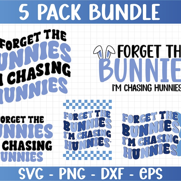 Kids Easter SVG Bundle, Forget The Bunnies I'm Chasing Hunnies svg png, Forget The Bunnies Png, Easter Boy Svg files for cricut