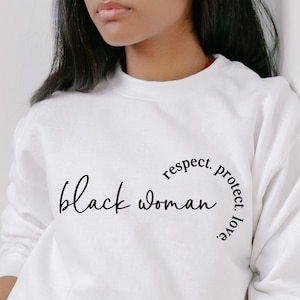 Black Woman Svg, Rispetto Proteggi Amore Svg, Melanin Svg, Black Queen Svg, Black Girl Magic PNG, Proteggi le donne nere, Affermazione della donna