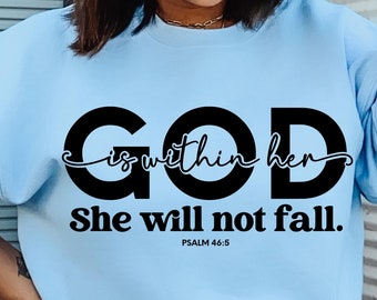 God is Within Her SVG Png Pdf, She Will Not Fail Png, Inspirational Quotes, God is Working Svg, Christian Svg, Faith Inspired Png, Cut Files