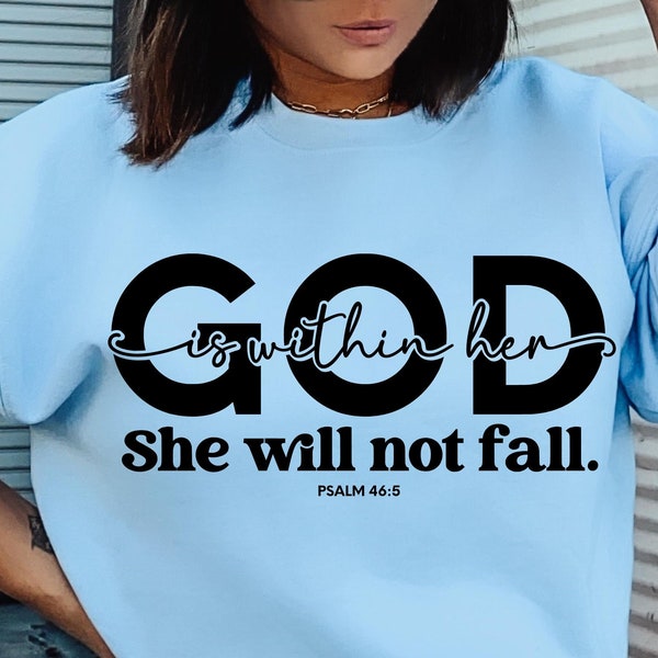 God is Within Her SVG Png Pdf, She Will Not Fail Png, Inspirational Quotes, God is Working Svg, Christian Svg, Faith Inspired Png, Cut Files