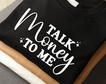 Talk Money To Me SVG, Business Woman, Hustle, Boss svg, mompreneur svg, motivational svg, She CEO Svg, entrepreneurship svg, girl boss svg