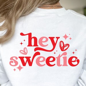 Hey Sweetie Svg Png, Hey Sugar Svg, Retro Sparkle Png, Svg para Dia dos Namorados, Dia dos Namorados, Dia dos Namorados Retro, Hey Sugar Pie Svg, Sublimação