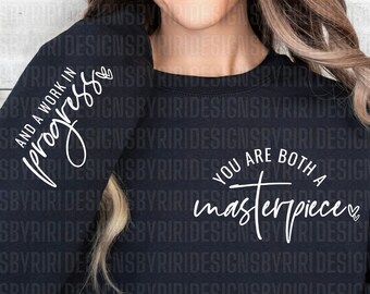Inspirational SVG PNG, You Matter svg, Motivational svg, Mental Health svg, Positive Quotes svg, Masterpiece and a Work in Progress svg