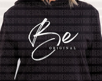 Be Original SVG PNG PDF、Be You SVG、Teen SVG、Motivational SVG、Self Care SVG Self Love、Inspirational SVG、Positive Quote、Mental Health