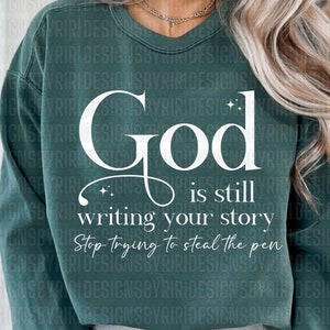 God schrijft nog steeds je verhaal Svg, grappige christelijke Svg, vrouwen van de Bijbel Svg, Jezus Svg, Bijbel citaat Svg, christelijke citaten Svg, Schrift