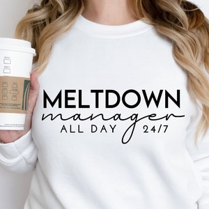 Meltdown Manager Svg, Mama SVG, Mom Svg, Mommy Svg, Girl Mom Svg, Boy Mom Svg, Mom shirt, Motherhood Svg, Momma Svg, Cricut Cut File