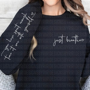 Sublimazione PNG Just Breathe Sleeve Design, Download istantaneo, Download digitale, tarassaco SVG Cricut Shirt, Capitolo Mamma vita Tshirt, SVG positivo