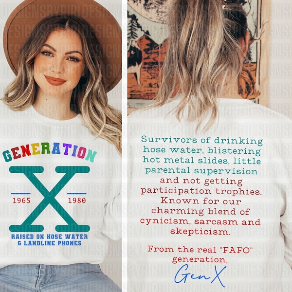 Gen X PNG SVG, Generation X Png Generation X Raised On Hose Water and Neglect Svg, Generation X Sag, Hose Water Svg, Raised Neglect Svg