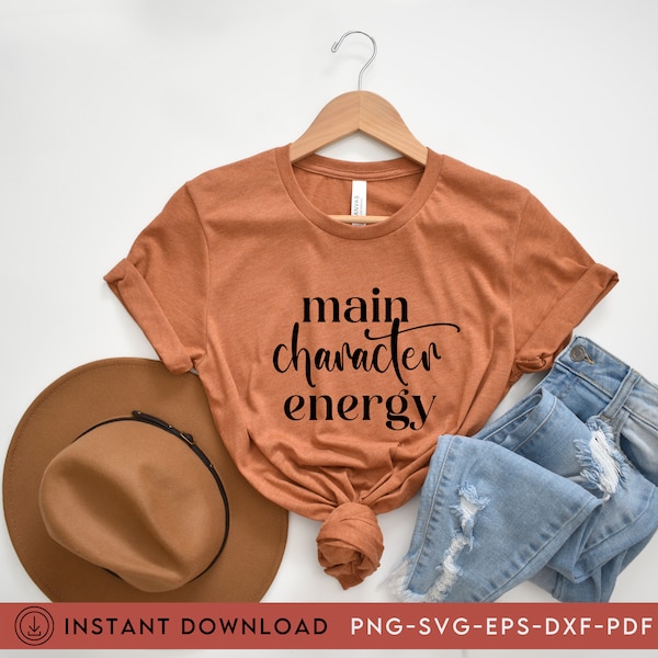 Main Character Energy SVG, TikTok Positivity, Silhouette Cameo Cricut, , mental health svg, motivational svg, positive quotes svg, self love