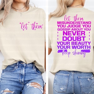 Laat ze SVG PNG, Keep Shining Png Svg, voor- en achterkant ontwerp, tshirt ontwerp, inspirerende Svg, eigenwaarde, inspirerende Png, bestanden knippen