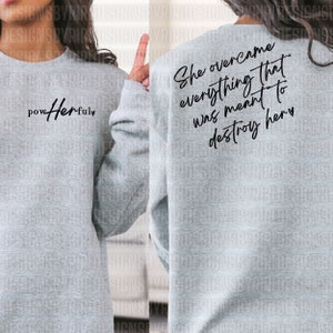 Women Empowerment Svg, ze kwam alles over dat werd gestuurd om haar te vernietigen Svg, Women Empowerment Svg, She is Me, I Am She Svg, Girl Boss