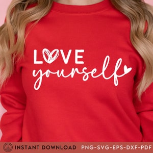 Liebe dich selbst SVG PNG PDF, Selbst Liebe SVG, Motivations-Svg, Inspirations-Svg, Positives Zitat-Svg, Psychische Gesundheit-Svg, Your are Enough svg