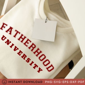 Fatherhood University Svg, Strong Dad Svg, Daddy Svg, Fathers Day Svg, Beste vader ooit, Dad Life Svg, Dad Shirt Designs, PDF DXF, cricuit-bestand