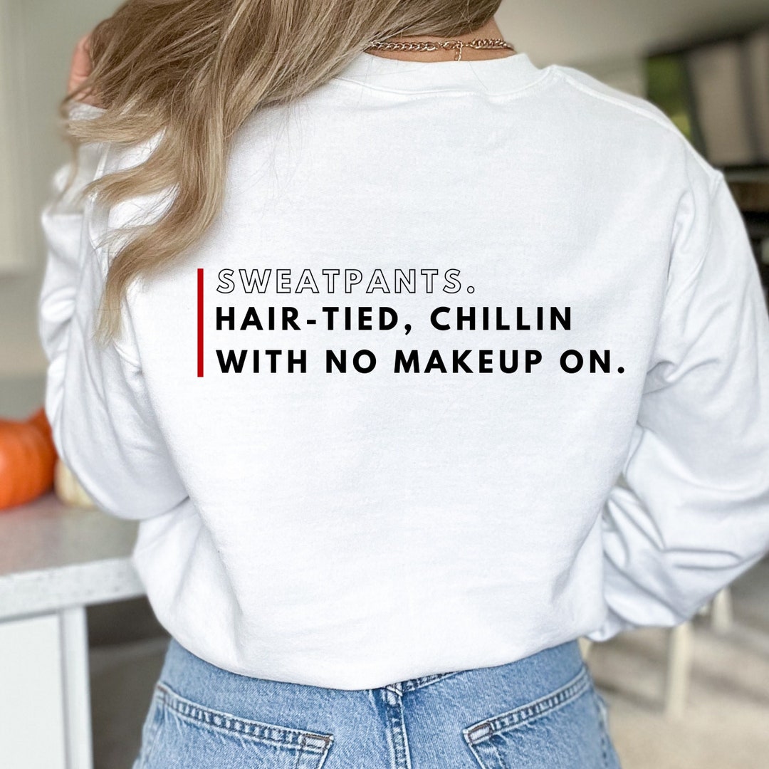 Sweatpants Hairtied Chillin With No Makeup Svg Pdf Png Eps Etsy