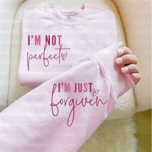 Je ne suis pas parfait, je suis juste pardonné SVG PNG, Boho inspiration chemise manches Svg, aimez-vous Svg, vous comptez toujours Svg, citations positives