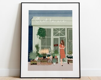 Florist Art Print, French chic art, C'est La Vie Print, Flower Shop, Floral and women, Housewarming Gift, Home Decor, ArtofNorashop