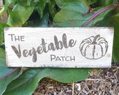 Vegetable Patch Sign: Rustic Farmhouse Wood Garden Decor