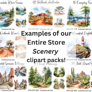 May include: A collage of watercolor illustrations depicting various scenic landscapes. The images include mountain rivers, outback Australia, camping scenes, outback roads, coastal lighthouses, quaint German villages, forest pathways, and arid desert scenes. The text "Examples of our Entire Store Scenery clipart packs!" is displayed in the center of the collage.
