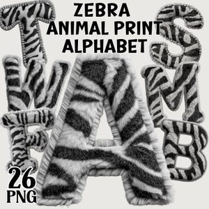 May include: A collection of alphabet letters with a zebra animal print design. The letters are in black and white, with a furry texture. The image includes the text "ZEBRA ANIMAL PRINT ALPHABET" and "26 PNG".
