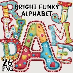 May include: A colorful, patchwork-style alphabet with the words "BRIGHT FUNKY ALPHABET" and "26 PNG". Each letter is a different color and pattern, with a stitched border.