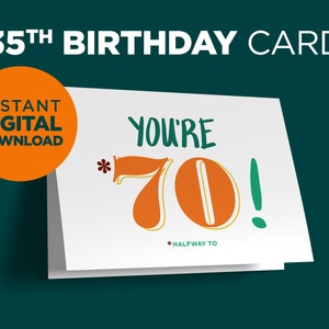 35e afdrukbare verjaardagskaart - je bent halverwege 70 | Grappige 35e verjaardagskaart of cadeau voor hem of haar | Doe-het-zelf | Lastminute | DIGITALE DOWNLOAD