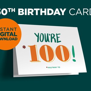 50e verjaardag afdrukbare kaart - je bent halverwege 100 | Grappige 50e verjaardagskaart of cadeau voor hem of haar | DIY-lastminute | DIGITALE DOWNLOAD