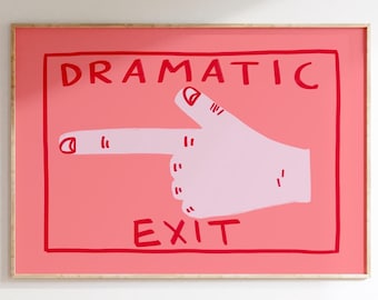 Dramatic exit digital download art, home decor wall art, digital download print, living room illustration poster