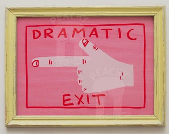 Dramatic Exit Sign Art Print, Home Decor (Digital Download)