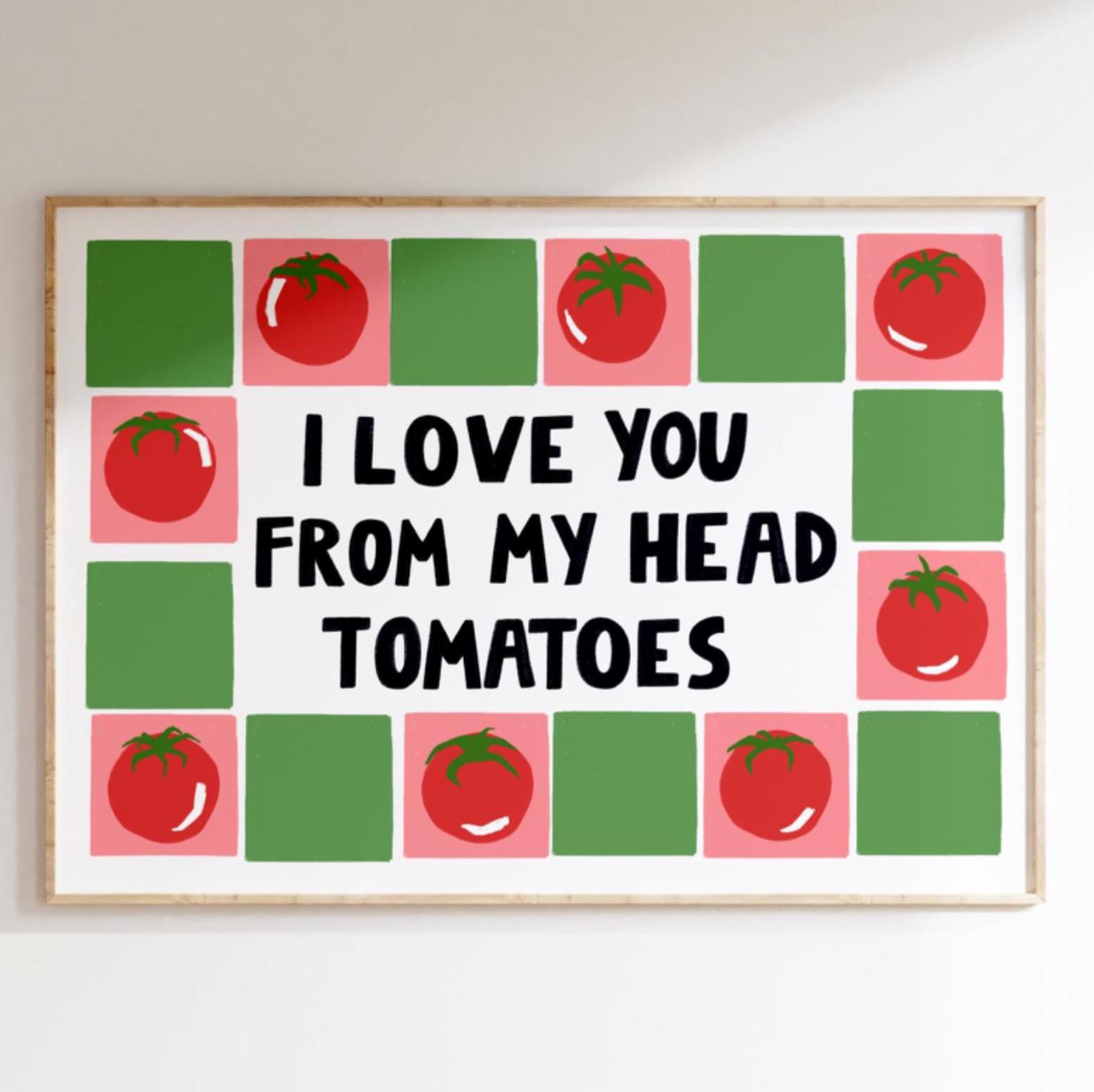 I love you from my head tomatoes print, kitchen print, tomato print, love print, family illustration, family print, kitchen decor, home gift