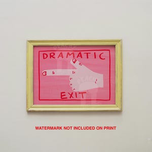 Dramatic Exit Art Print, Humorous Colourful Gallery Wall Art Decor