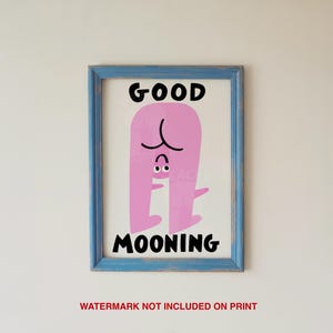 Good Mooning Lustige Guten Morgen Badezimmer Penner Kunstdruck Wandkunst