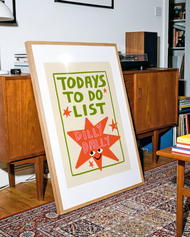 Dilly Dally Quote Print, Colourful Home Wall Art image 2