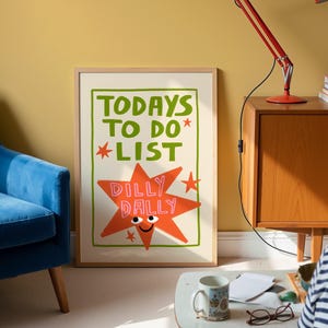 Dilly Dally Quote Print, Colourful Home Wall Art image 4