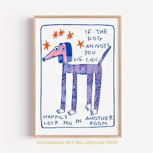 Funny dog lover wall art print (DIGITAL DOWNLOAD)