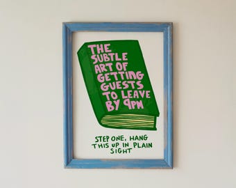 Leave By 9pm Art Print, Funny Home Art Print Poster
