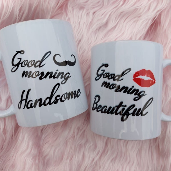 Good morning handsome Good morning  beautiful 11 oz mug design sublimation high resolution PNG file digital download
