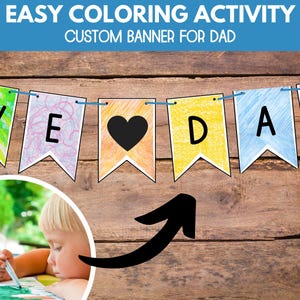 Puede incluir: Una pancarta para colorear para pap&aacute; compuesta por seis banderines triangulares unidos. Los banderines est&aacute;n coloreados en verde, morado, naranja, amarillo, azul y rosa, deletreando WE HEART DAD en letras negras. Una flecha negra se&ntilde;ala a un ni&ntilde;o coloreando.