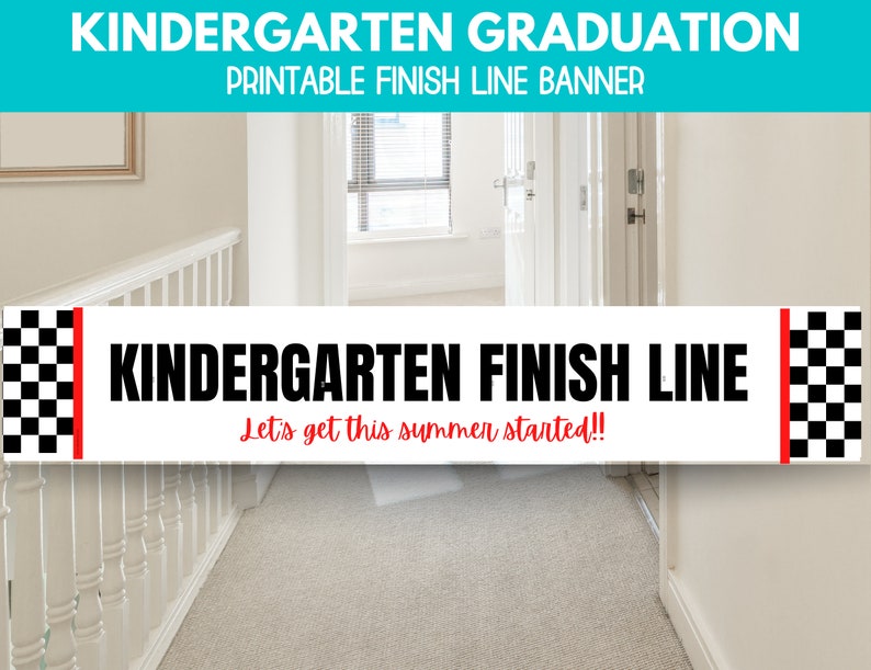 Kindergarten Finish Line Printable Banner Kindergarten Etsy Kindergarten Finish Line Printable Banner Kindergarten Etsy