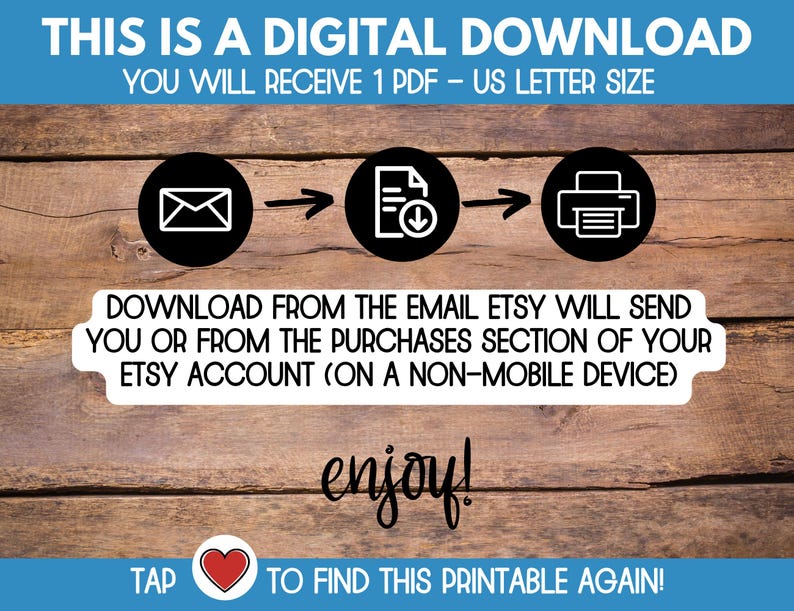 Puede incluir: Un gr&aacute;fico de instrucciones de descarga digital con el texto THIS IS A DIGITAL DOWNLOAD, YOU WILL RECEIVE 1 PDF - US LETTER SIZE, instrucciones de descarga, la palabra enjoy y un icono de coraz&oacute;n sobre un fondo de madera.