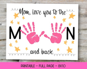 Love You To The Moon And Back, Mother's Day Printable Handprint Art, Mom Handprint Art, Mothers Day Craft, Handprint Keepsake