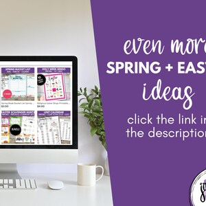May include: A computer screen displaying a variety of printable resources for spring and Easter, including a bucket list, bingo game, and scavenger hunt. The text "even more SPRING + EASTER ideas" is displayed on a purple background with the text "click the link in the description" below. The text "joyfully PRINTABLE" is displayed in a circle on the bottom right corner of the image.