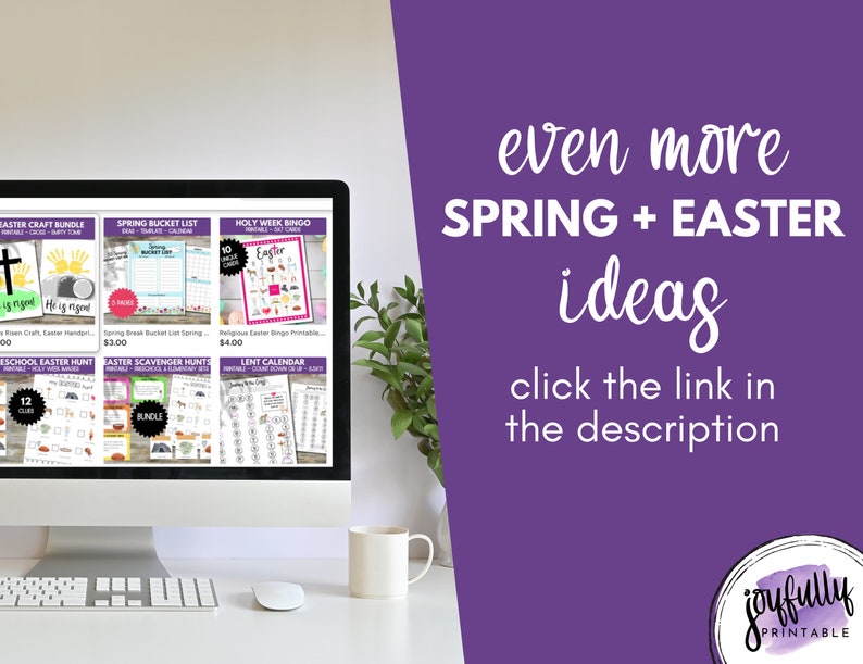 May include: A computer screen displaying a variety of printable resources for spring and Easter, including a bucket list, bingo game, and scavenger hunt. The text "even more SPRING + EASTER ideas" is displayed on a purple background with the text "click the link in the description" below. The text "joyfully PRINTABLE" is displayed in a circle on the bottom right corner of the image.