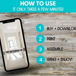 May include: A smartphone displaying a hallway with a "First Day Starting Line" sign taped to the wall. The image is accompanied by a set of instructions on how to use the product: 1. Buy + Download, 2. Print, 3. Assemble, 4. Hang + Enjoy!