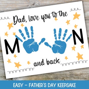 Love You To The Moon And Back Dad, Father's Day Printable Handprint Art, Dad Handprint Art, Fathers Day Craft, Handprint Gift for Dad