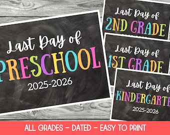 Last Day of School Sign Printable, Printable Last Day of School Sign, Last Day of Preschool Sign, Kindergarten Graduation Sign, 2025-2026