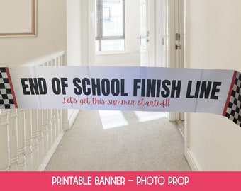 End of School Finish Line Printable Banner, Happy Last Day of School, End of School Party, Kindergarten Graduation, Start of Summer