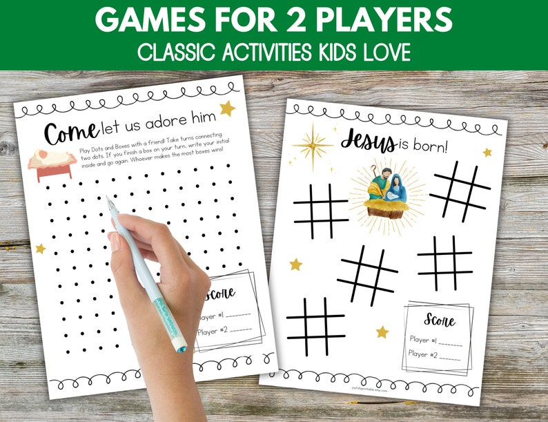 May include: Two printable Christmas-themed games for two players. The first game is a connect-the-dots game with the text "Come let us adore him". The second game is a tic-tac-toe game with the text "Jesus is born!"
