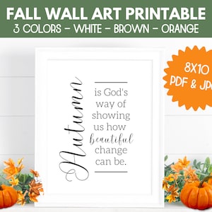 El otoño es la manera en que Dios nos muestra (8x10), arte de pared otoñal imprimible, descarga digital de arte de pared otoñal, decoración otoñal imprimible, decoración cristiana de otoño